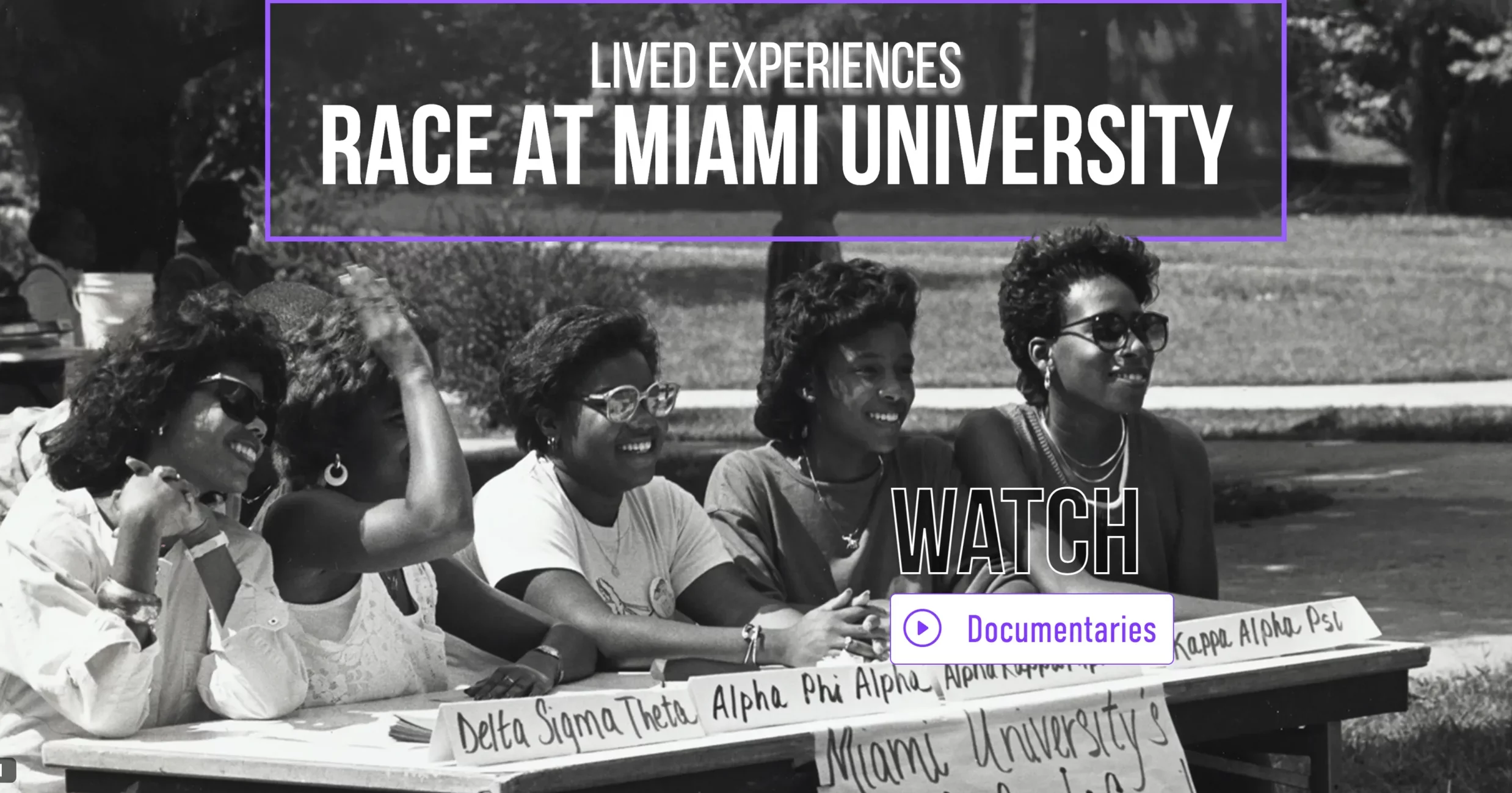 Lived Experiences: Race at Miami homepage featuring image of with members of a Black Sorority at a table seeking new members